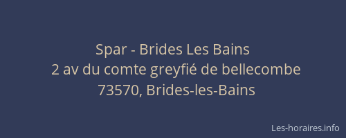Spar - Brides Les Bains