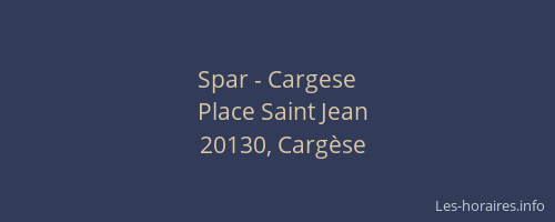 Spar - Cargese