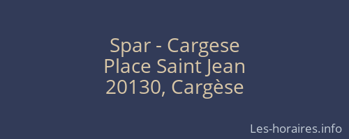 Spar - Cargese