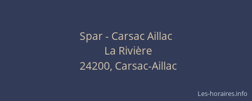 Spar - Carsac Aillac