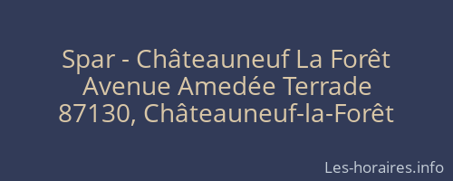 Spar - Châteauneuf La Forêt