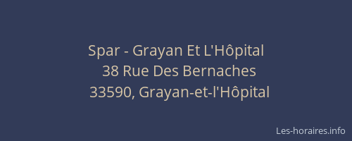 Spar - Grayan Et L'Hôpital