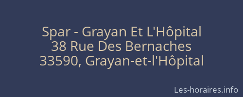 Spar - Grayan Et L'Hôpital