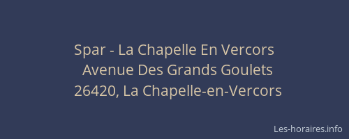 Spar - La Chapelle En Vercors