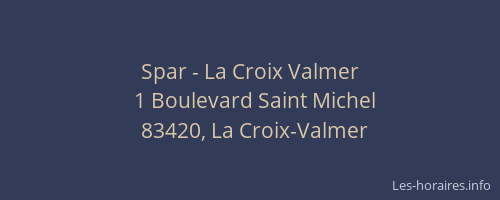 Spar - La Croix Valmer