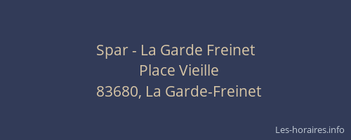 Spar - La Garde Freinet