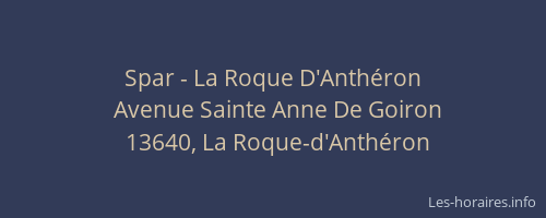 Spar - La Roque D'Anthéron