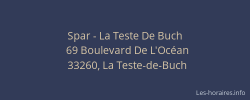 Spar - La Teste De Buch