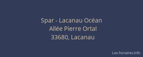 Spar - Lacanau Océan