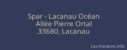 Spar - Lacanau Océan