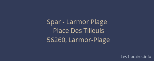 Spar - Larmor Plage