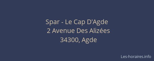 Spar - Le Cap D'Agde