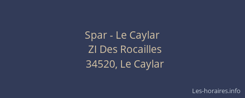 Spar - Le Caylar