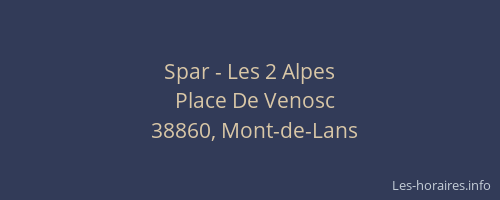 Spar - Les 2 Alpes