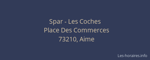Spar - Les Coches