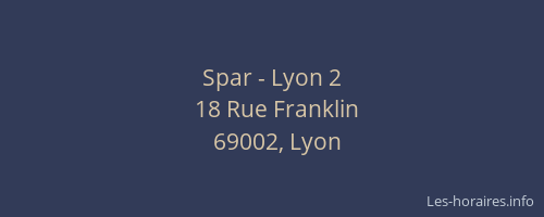 Spar - Lyon 2