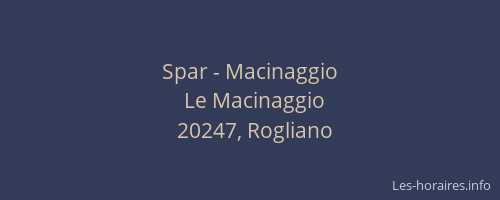Spar - Macinaggio