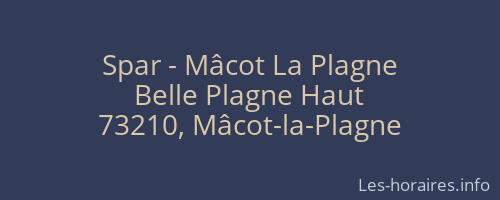 Spar - Mâcot La Plagne