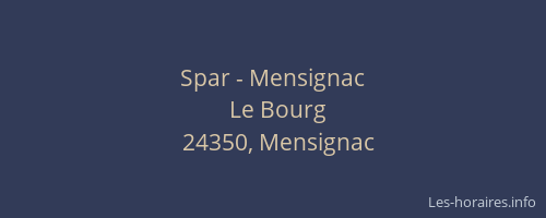 Spar - Mensignac