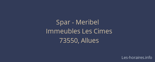 Spar - Meribel