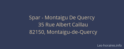 Spar - Montaigu De Quercy