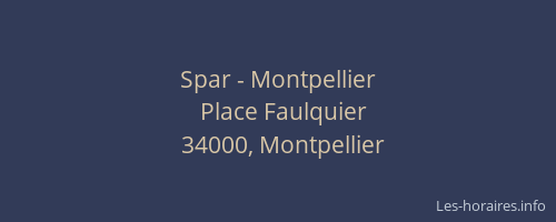 Spar - Montpellier
