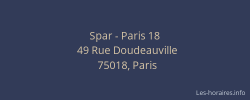 Spar - Paris 18
