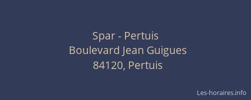 Spar - Pertuis