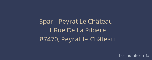 Spar - Peyrat Le Ch&acirc;teau