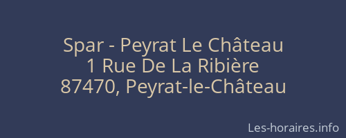 Spar - Peyrat Le Château