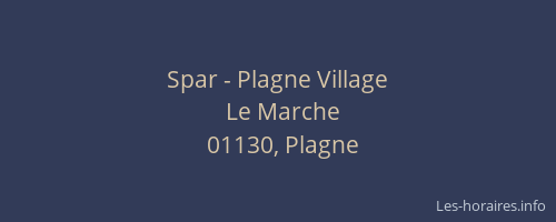 Spar - Plagne Village