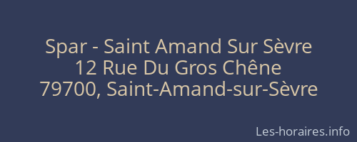 Spar - Saint Amand Sur Sèvre