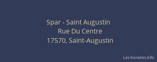 Spar - Saint Augustin