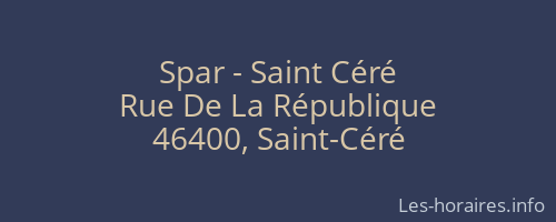 Spar - Saint Céré
