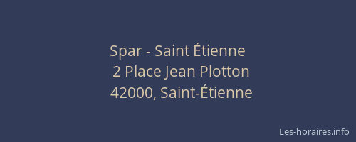 Spar - Saint Étienne