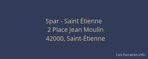 Spar - Saint Étienne