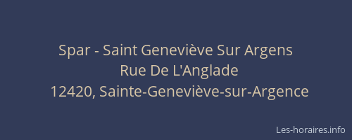 Spar - Saint Geneviève Sur Argens
