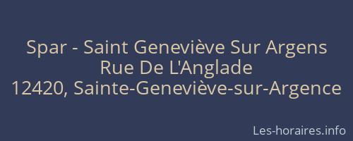 Spar - Saint Geneviève Sur Argens