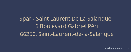 Spar - Saint Laurent De La Salanque