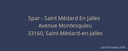 Spar - Saint M&eacute;dard En Jalles