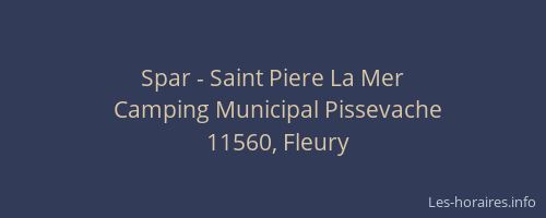 Spar - Saint Piere La Mer