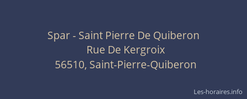 Spar - Saint Pierre De Quiberon