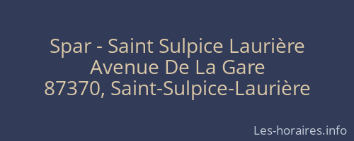 Spar - Saint Sulpice Laurière