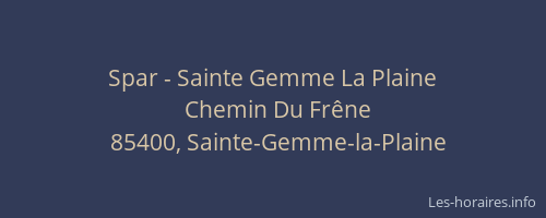 Spar - Sainte Gemme La Plaine