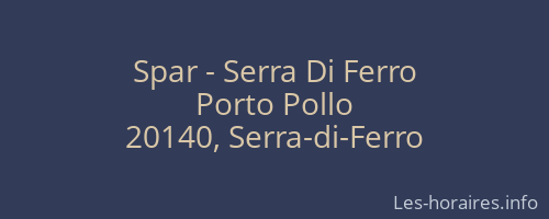 Spar - Serra Di Ferro