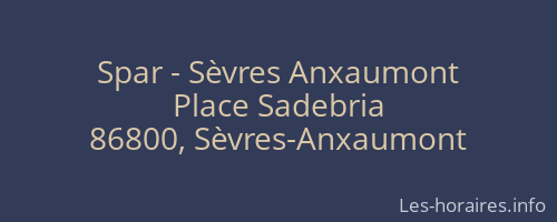Spar - Sèvres Anxaumont