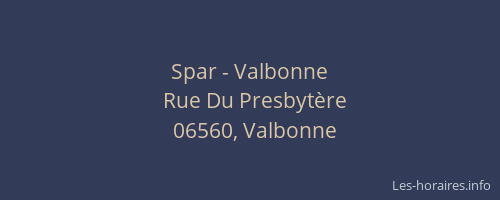 Spar - Valbonne