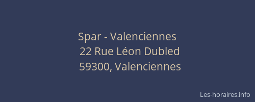 Spar - Valenciennes