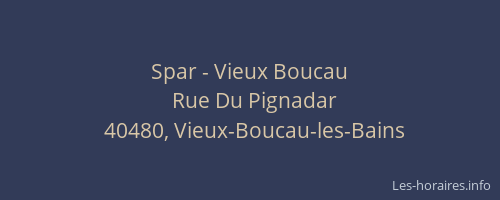 Spar - Vieux Boucau