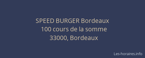 SPEED BURGER Bordeaux